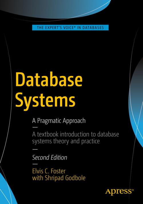 Cover of the book Database Systems by Shripad Godbole, Elvis C. Foster, Apress