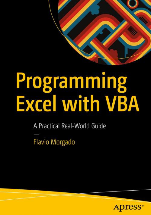 Cover of the book Programming Excel with VBA by Flavio Morgado, Apress