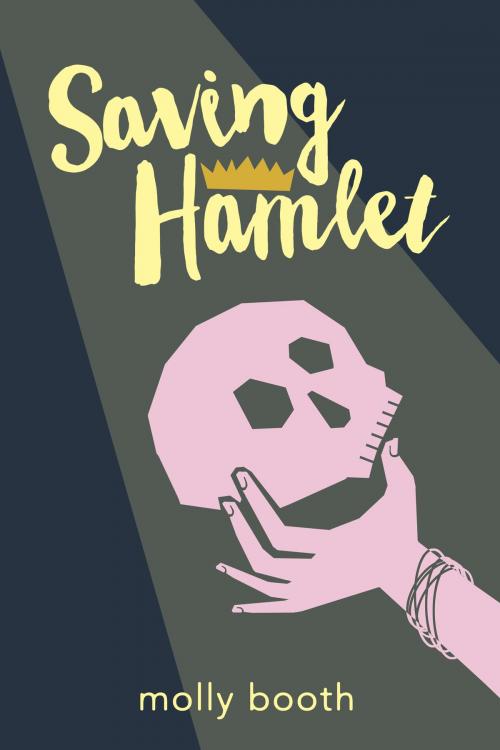 Cover of the book Saving Hamlet by Molly Booth, Disney Book Group
