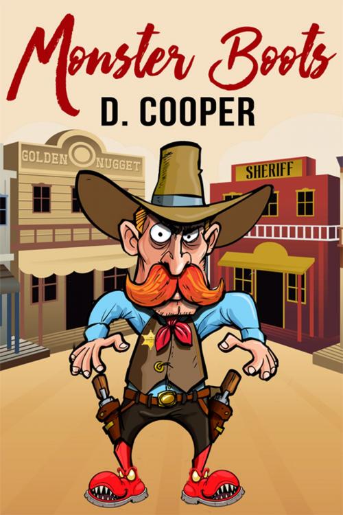 Cover of the book Monster Boots by D. Cooper, eXtasy Books Inc