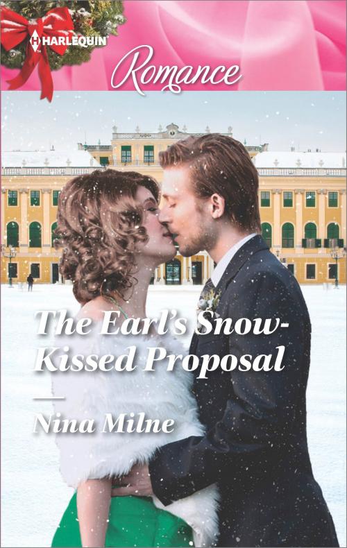 Cover of the book The Earl's Snow-Kissed Proposal by Nina Milne, Harlequin