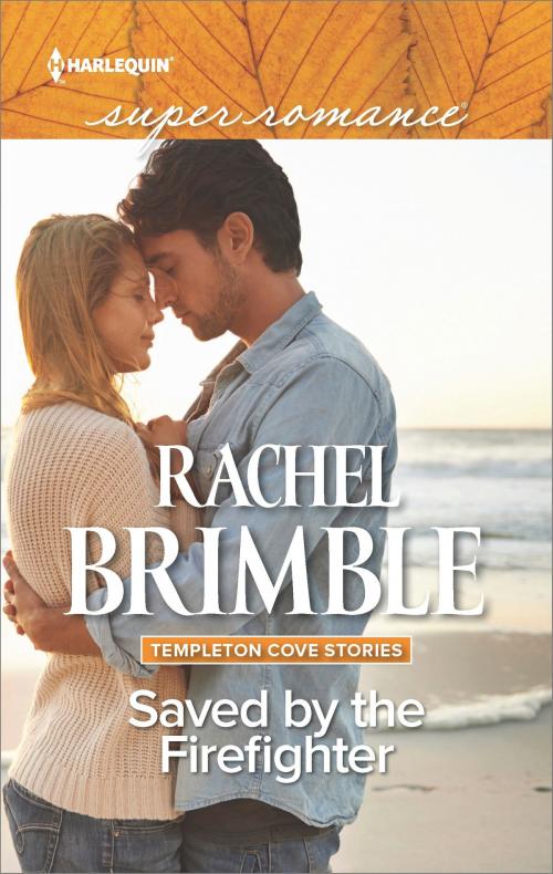 Cover of the book Saved by the Firefighter by Rachel Brimble, Harlequin