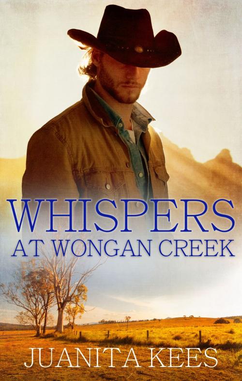 Cover of the book Whispers At Wongan Creek by Juanita Kees, Escape Publishing