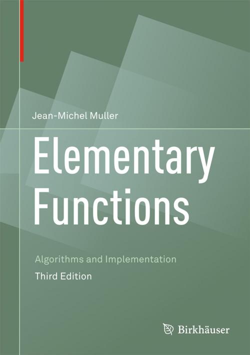 Cover of the book Elementary Functions by Jean-Michel Muller, Birkhäuser Boston
