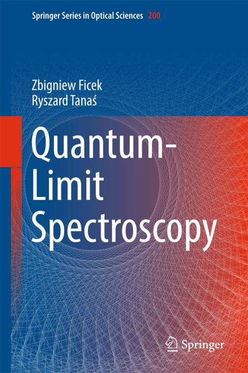 Cover of the book Quantum-Limit Spectroscopy by Zbigniew Ficek, Ryszard Tanaś, Springer New York