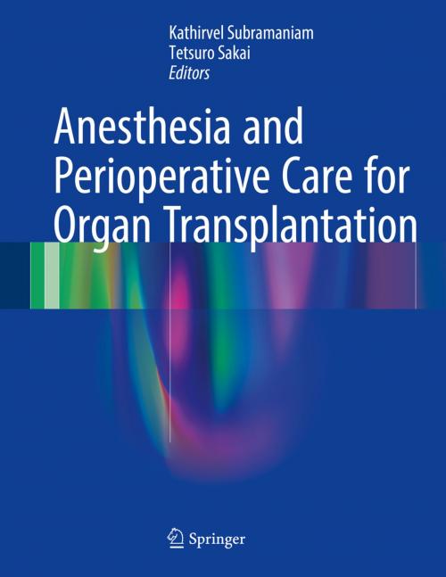 Cover of the book Anesthesia and Perioperative Care for Organ Transplantation by , Springer New York
