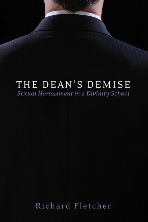 Cover of the book The Dean’s Demise by Richard Fletcher, Wipf and Stock Publishers