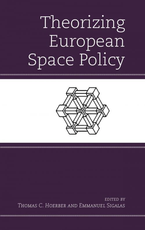 Cover of the book Theorizing European Space Policy by , Lexington Books