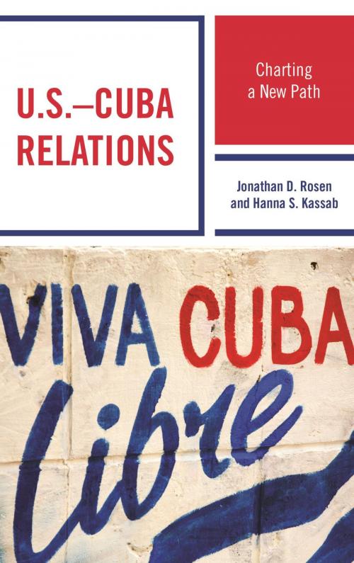 Cover of the book U.S.–Cuba Relations by Jonathan D. Rosen, Hanna S. Kassab, Lexington Books