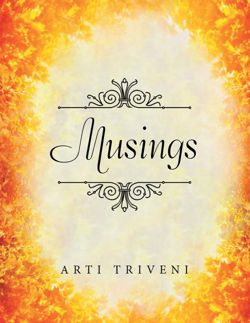 Cover of the book Musings by Arti Triveni, Xlibris NZ