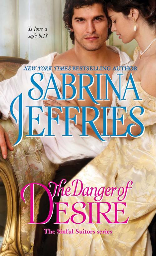 Cover of the book The Danger of Desire by Sabrina Jeffries, Pocket Books