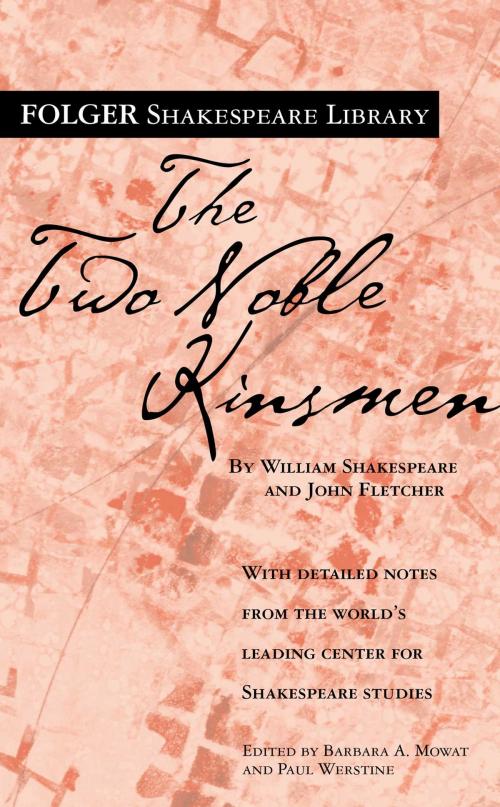 Cover of the book The Two Noble Kinsmen by William Shakespeare, John Fletcher, Simon & Schuster