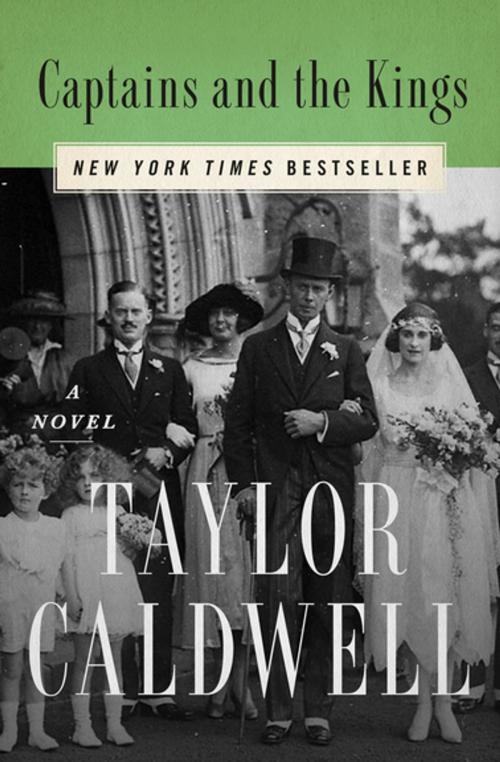 Cover of the book Captains and the Kings by Taylor Caldwell, Open Road Media