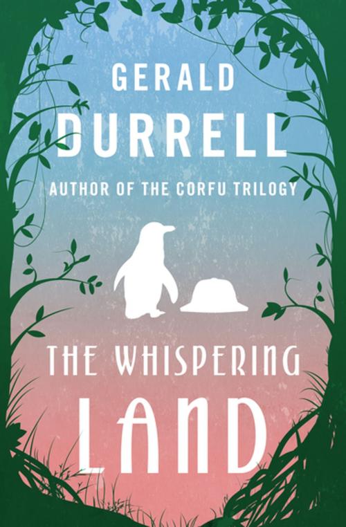 Cover of the book The Whispering Land by Gerald Durrell, Open Road Media