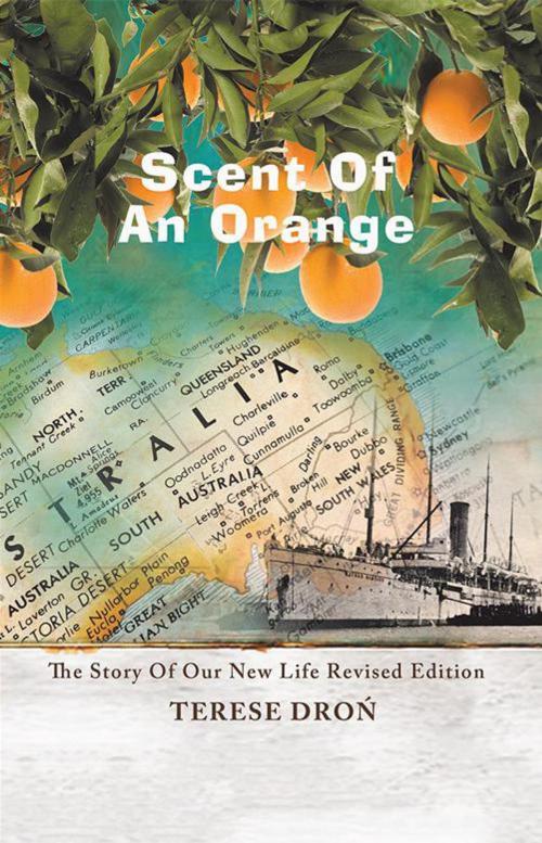 Cover of the book Scent of an Orange by Terese Dron, Balboa Press AU