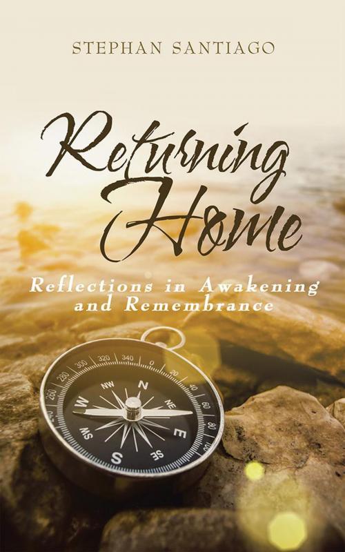 Cover of the book Returning Home by Stephan Santiago, Balboa Press AU