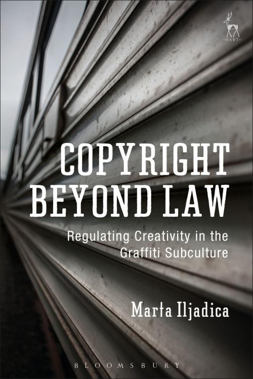 Cover of the book Copyright Beyond Law by Marta Iljadica, Bloomsbury Publishing