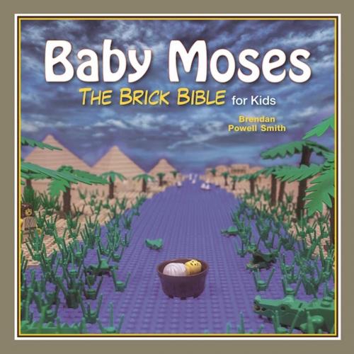 Cover of the book Baby Moses by Brendan Powell Smith, Sky Pony