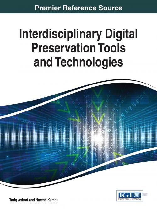 Cover of the book Interdisciplinary Digital Preservation Tools and Technologies by , IGI Global