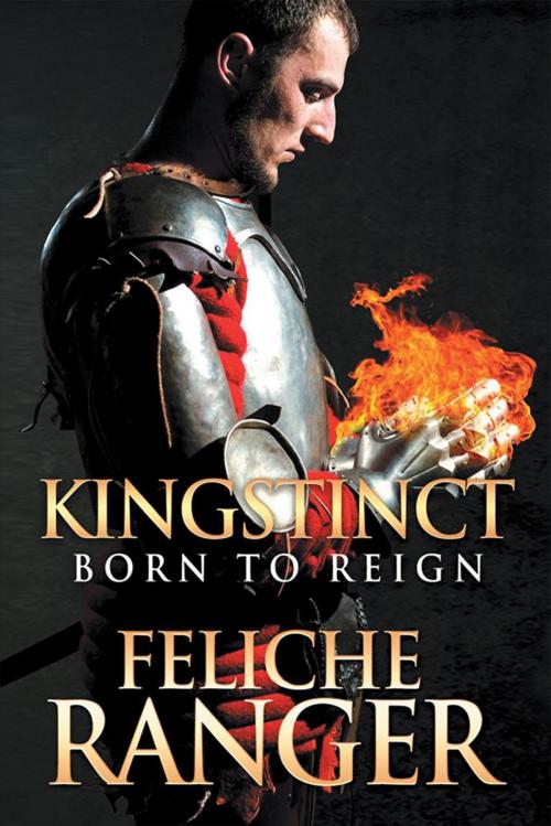 Cover of the book Kingstinct by Feliche Ranger, Xlibris US