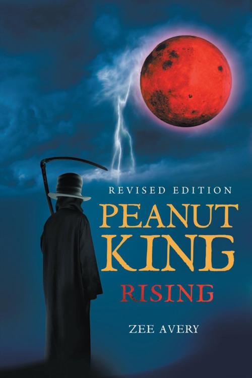 Cover of the book Peanut King by Zee Avery, AuthorHouse