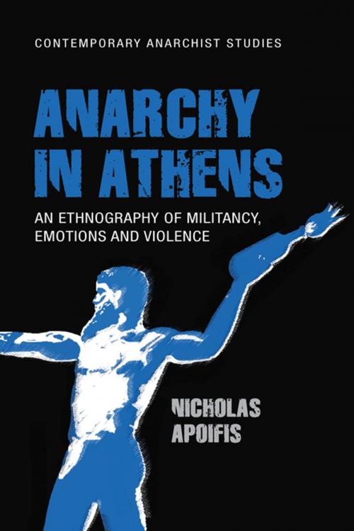 Cover of the book Anarchy in Athens by Nicholas Apoifis, Manchester University Press