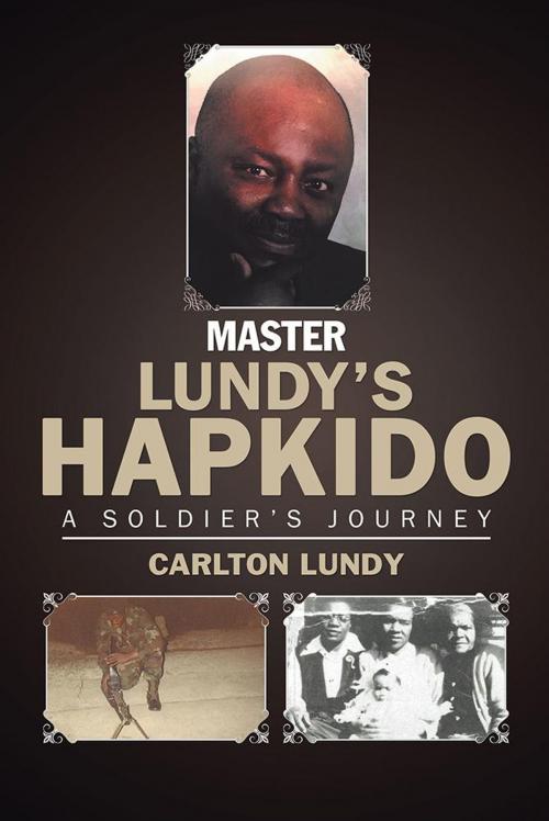 Cover of the book Master Lundy’S Hapkido by Carlton Lundy, iUniverse