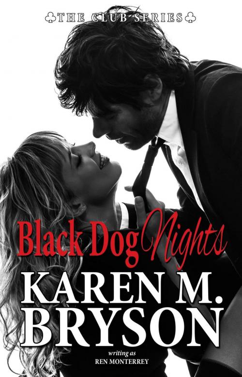 Cover of the book Black Dog Nights by Karen M. Bryson, Ren Monterrey, Short on Time Books