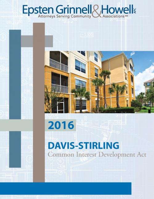 Cover of the book 2017 Davis-Stirling Common Interest Development by Epsten Grinnell Howell, Epsten Grinnell Howell