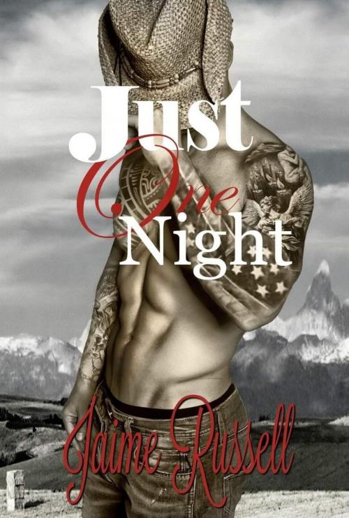 Cover of the book Just One Night by Jaime Russell, Jaime Russell