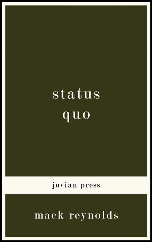 Cover of the book Status Quo by Mack Reynolds, Jovian Press