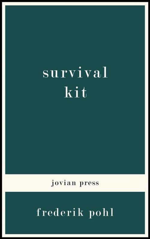 Cover of the book Survival Kit by Frederik Pohl, Jovian Press