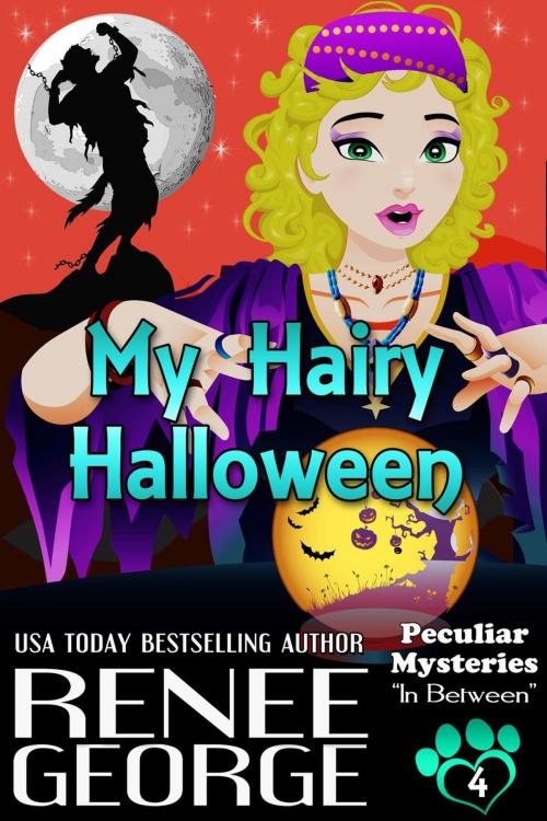 Cover of the book My Hairy Halloween by Renee George, Renee George