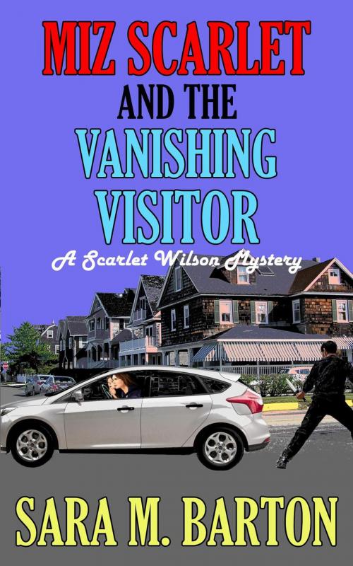 Cover of the book Miz Scarlet and the Vanishing Visitor by Sara M. Barton, Sara Barton
