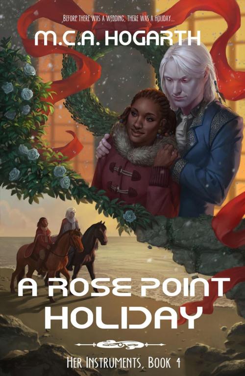 Cover of the book A Rose Point Holiday by M.C.A. Hogarth, M.C.A. Hogarth