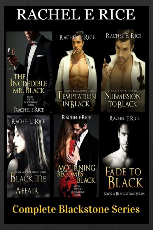 Cover of the book Blackstone Series the Complete Box Set by Rachel E Rice, Rachel E Rice