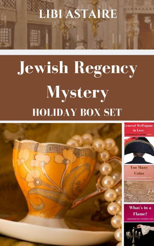 Cover of the book Jewish Regency Mystery Holiday Box Set by Libi Astaire, Aster Press