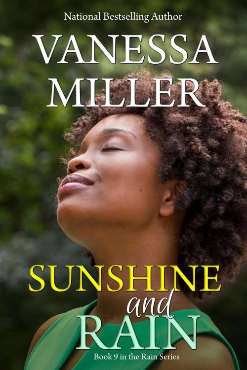 Cover of the book Sunshine And Rain by Vanessa Miller, Vanessa Miller