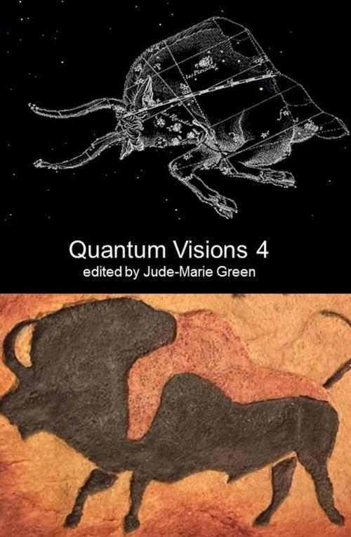Cover of the book Quantum Visions 4 by OCSFC Writers Orbit, Jude-Marie Green