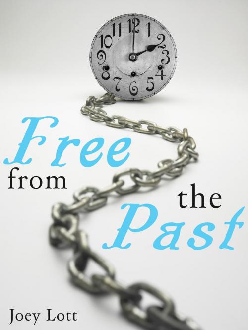 Cover of the book Free fom the Past by Joey Lott, Joey Lott