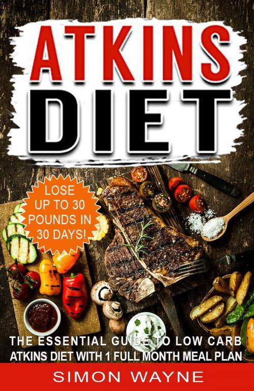 Cover of the book Atkins Diet by Simon Wayne, Simon Wayne