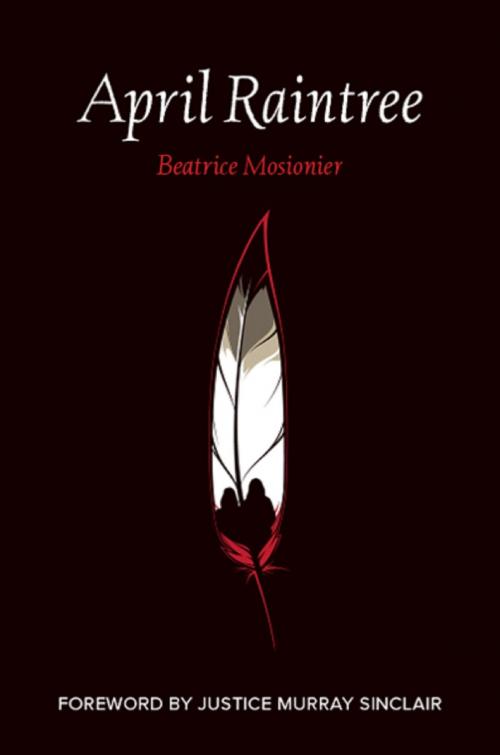 Cover of the book April Raintree by Beatrice Mosionier, Portage & Main Press