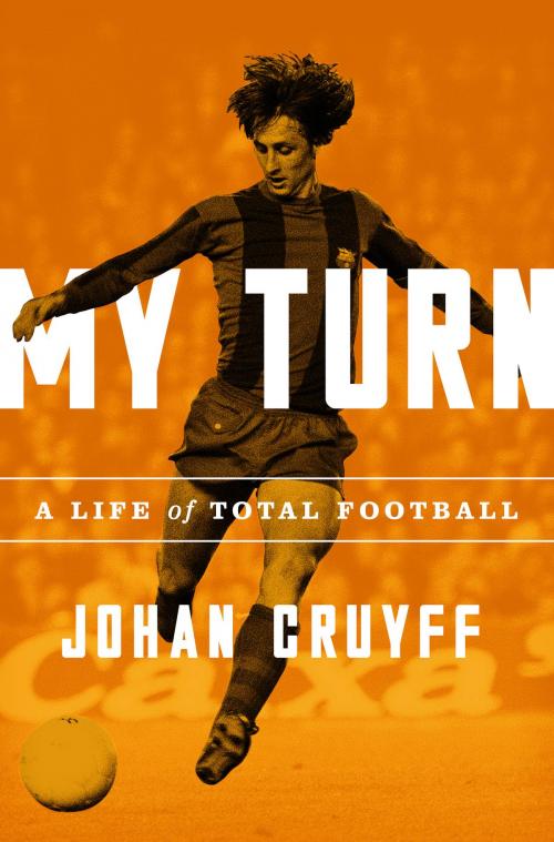 Cover of the book My Turn by Johan Cruyff, PublicAffairs