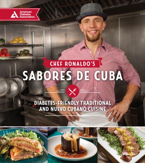 Cover of the book Chef Ronaldo's Sabores de Cuba by Ronaldo Linares, American Diabetes Association