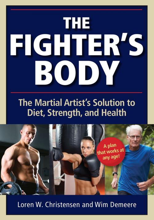 Cover of the book Fighter's Body by Loren W. Christensen, Wim Demeere, YMAA Publication Center