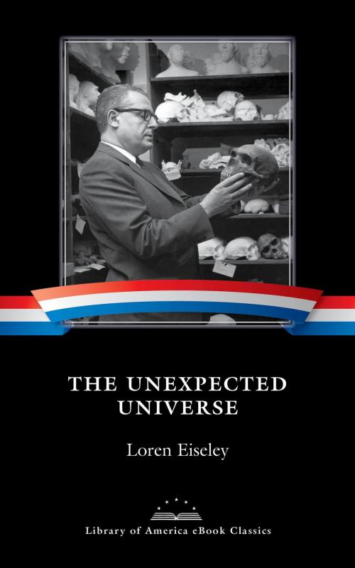 Cover of the book The Unexpected Universe by Loren Eiseley, Library of America