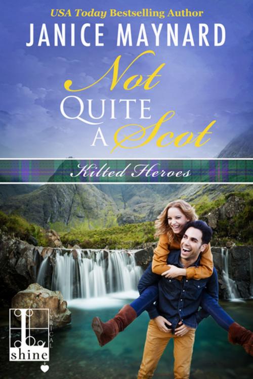 Cover of the book Not Quite a Scot by Janice Maynard, Lyrical Press