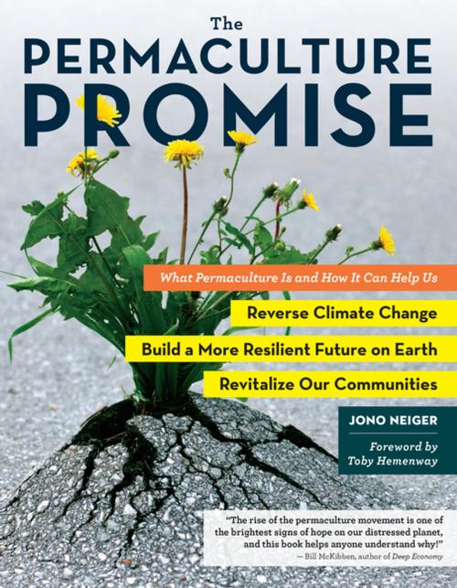 Cover of the book The Permaculture Promise by Jono Neiger, Storey Publishing, LLC
