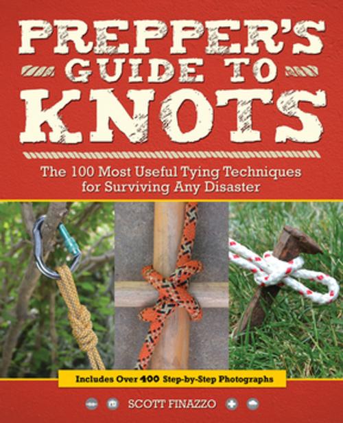 Cover of the book Prepper's Guide to Knots by Scott Finazzo, Ulysses Press