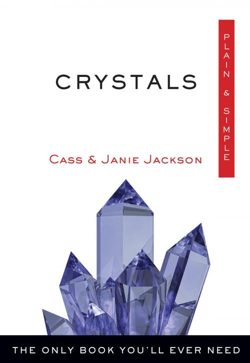 Cover of the book Crystals Plain & Simple by Cass Jackson, Janie Jackson, Hampton Roads Publishing